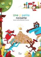 Couverture du livre « Une si petite noisette » de Sylvain Alzial et Sebastien Touache aux éditions Les Fourmis Rouges