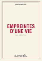 Couverture du livre « Empreintes d une vie » de Traore Boubacar aux éditions Saint Honore Editions