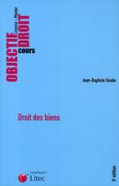 Couverture du livre « Droit des biens » de Jean-Baptiste Seube aux éditions Lexisnexis