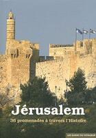 Couverture du livre « Jérusalem ; 36 promenades à travers l'histoire » de  aux éditions Marcus Nouveau