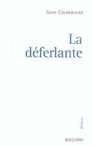 Couverture du livre « La Deferlante » de Anne Colmerauer aux éditions Balland