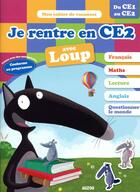 Couverture du livre « Je rentre en ce2 avec loup » de Orianne Lallemand aux éditions Philippe Auzou