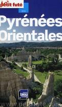 Couverture du livre « Guide petit futé ; départements ; Pyrénées Orientales (édition 2010) » de  aux éditions Le Petit Fute