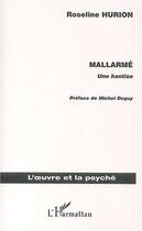 Couverture du livre « Mallarme - une hantise » de Roseline Hurion aux éditions L'harmattan