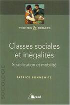 Couverture du livre « Classes sociales et inégalités » de Bonnewitz aux éditions Breal
