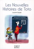 Couverture du livre « Les nouvelles histoires de Toto » de Laurent Gaulet aux éditions Rocher