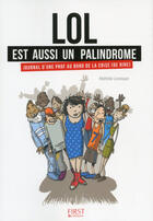 Couverture du livre « Lol est aussi un palindrome » de Mathilde Levesque aux éditions First