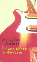 Couverture du livre « Owen Noone et Marauder » de Douglas Cowie aux éditions Points