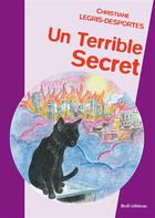 Couverture du livre « Un terrible secret » de Christiane Legris-Desportes aux éditions Books On Demand