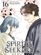 Couverture du livre « Spirits seekers Tome 16 » de Onigunsou aux éditions Pika