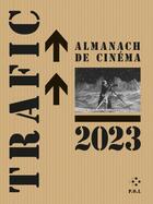 Couverture du livre « Trafic l'almanach 2023 » de  aux éditions P.o.l