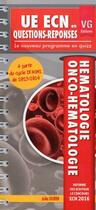 Couverture du livre « Ue ecn en questions-reponses hematologie » de Durin J. aux éditions Vernazobres Grego