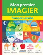 Couverture du livre « Mon premier imagier français-arabe » de  aux éditions Millepages