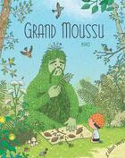 Couverture du livre « Grand moussu » de Kiko aux éditions Elan Vert