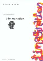 Couverture du livre « L'Imagination » de Ghyslaine Bernier aux éditions Quintette