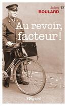 Couverture du livre « Au revoir, facteur ! » de Jules Boulard aux éditions Weyrich