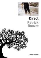 Couverture du livre « Direct » de Patrick Bouvet aux éditions Editions De L'olivier