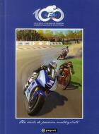 Couverture du livre « 100 FFM ; 1913-2013 : 100 ans de passion, Fédération française de motocyclisme » de  aux éditions Paquet