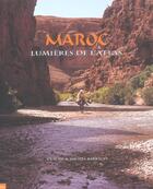 Couverture du livre « Maroc, lumieres de l'atlas » de Michel Barbaud et Claude Barbaud aux éditions Etudes Et Communication