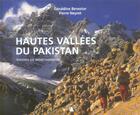 Couverture du livre « Hautes vallees du pakistan. visions de montagnards » de Benestar Geraldine aux éditions Transboreal
