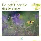 Couverture du livre « Le petit peuple des Maures » de Emmanuel Boitier aux éditions Biotope