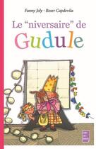 Couverture du livre « Le « niversaire » de Gudule » de Fanny Joly et Roser Capdevila aux éditions Fanny Joly