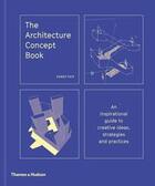 Couverture du livre « The architecture concept book » de James Tait aux éditions Thames & Hudson