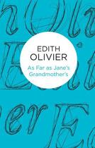 Couverture du livre « As Far as Jane's Grandmother's » de Olivier Edith aux éditions Pan Macmillan