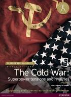 Couverture du livre « HISTORY : THE COLD WAR SUPERPOWER TENSIONS AND RIVALRIES - PEARSON BACCALAUREATE 2ND EDITION BUNDLE PAPERBACK/LICENCE KEY » de Jo Thomas et Keely Rogers aux éditions Pearson Plc Global