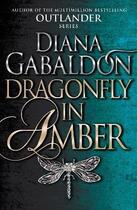 Couverture du livre « DRAGONFLY IN AMBER » de Diana Gabaldon aux éditions Random House Uk