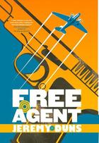 Couverture du livre « Free Agent » de Duns Jeremy aux éditions Simon And Schuster Uk