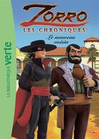 Couverture du livre « Les chroniques de Zorro t.5 ; un nouveau voisin » de  aux éditions Hachette Jeunesse