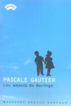 Couverture du livre « Les amants de boringe » de Pascale Gautier aux éditions Joelle Losfeld