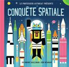 Couverture du livre « Professeur Astrocat ; la conquête spatiale » de Ben Newman et Dominic Walliman aux éditions Gallimard-jeunesse