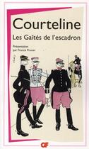 Couverture du livre « Les gaîtés de l'escadron » de Georges Courteline aux éditions Flammarion