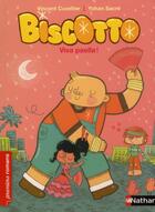 Couverture du livre « Biscotto Tome 4 ; viva paella ! » de Vincent Cuvellier aux éditions Nathan