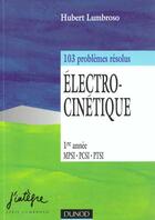 Couverture du livre « Electrocinetique » de Hubert Lumbroso aux éditions Dunod