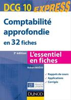 Couverture du livre « DCG 10 ; comptabilité approfondie en 32 fiches (3e édition) » de Robert Maeso aux éditions Dunod