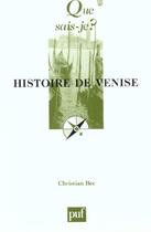 Couverture du livre « Histoire de venise (3e ed) qsj 522 » de Christian Bec aux éditions Que Sais-je ?