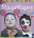 Couverture du livre « Maquillages » de Lebailly Vanessa aux éditions Fleurus