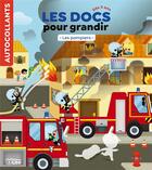 Couverture du livre « Les docs pour grandir ; les pompiers » de Paku et Aurelie Desfour aux éditions Lito