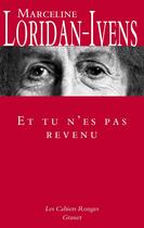 Couverture du livre « Et tu n'es pas revenu » de Judith Perrignon et Marceline Loridan-Ivens aux éditions Grasset