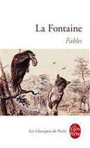 Couverture du livre « Fables » de Jean De La Fontaine aux éditions Le Livre De Poche