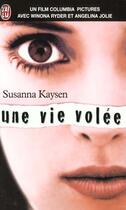 Couverture du livre « Vie volee (une) » de Susanna Kaysen aux éditions J'ai Lu