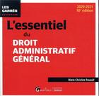 Couverture du livre « L'essentiel du droit administratif général (édition 2020/2021) » de Marie-Christine Rouault aux éditions Gualino