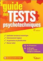 Couverture du livre « Guide des tests psychotechniques (8e édition) » de Anne-Marie Bruneteau aux éditions Vuibert