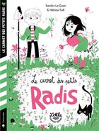 Couverture du livre « Le carnet des petits radis » de Sandra Le Guen et Heloise Solt aux éditions Little Urban