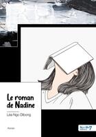 Couverture du livre « Le roman de Nadine » de Lea Ngo Dibong aux éditions Nombre 7