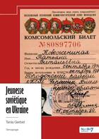 Couverture du livre « Jeunesse soviétique en Ukraine » de Tania Gerbet aux éditions Nombre 7