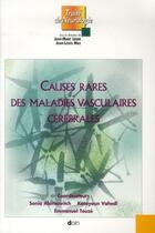 Couverture du livre « Causes rares de maladies vasculaires cerebrales » de Leger/Mas aux éditions Doin